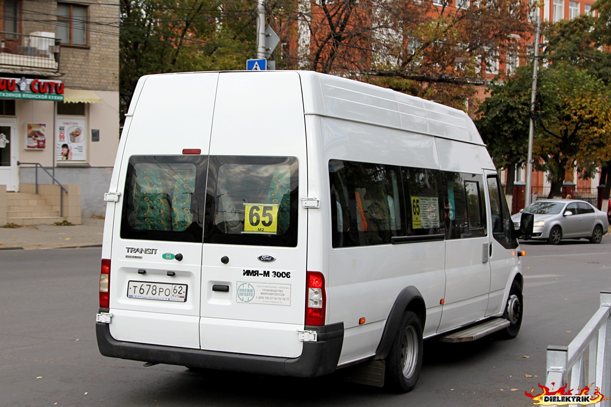 Маршрут 65 маршрутки рязань. Ford Transit Рязанская область "т 678 РО 62". Автобус 62 Рязань. Имя-м-3006. Ford имя-м 3006 (16).